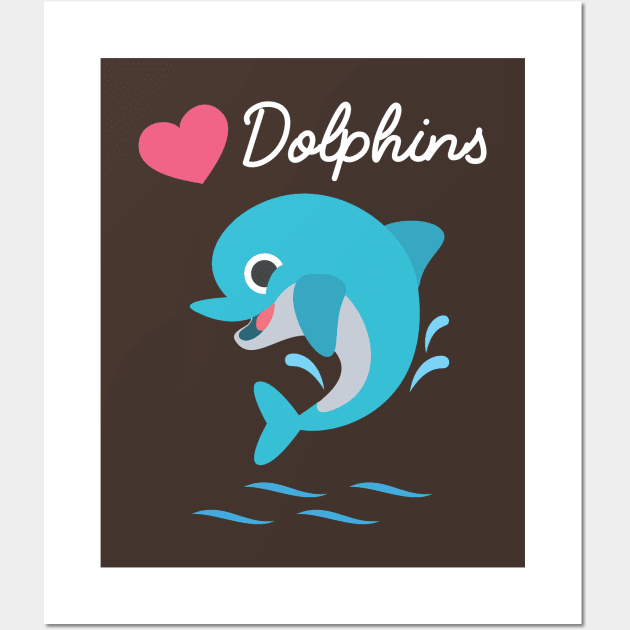 I love dolphins Wall Art by Pushloop